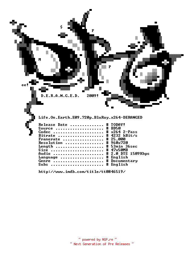 NFO for the release Life.On.Earth.E09.720p.BluRay.x264-DERANGED by DERANGED