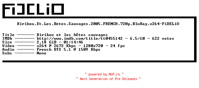 NFO for the release Kirikou.Et.Les.Betes.Sauvages.2005.FRENCH.720p.BluRay.x264-FiDELiO by FiDELiO