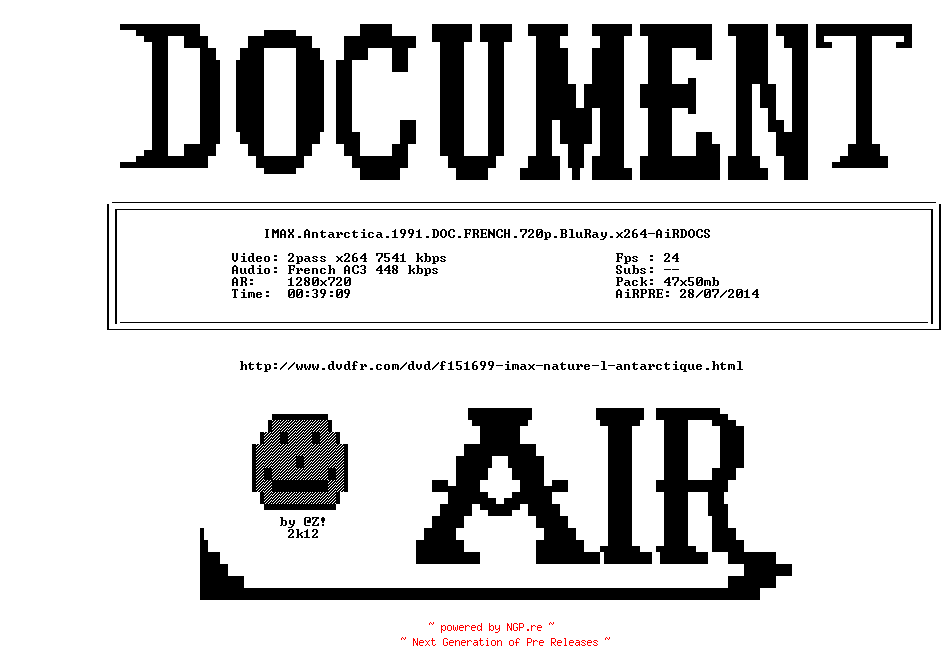 NFO for the release IMAX.Antarctica.1991.DOC.FRENCH.720p.BluRay.x264-AiRDOCS by AiRDOCS