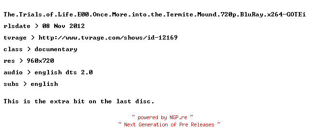 NFO for the release The.Trials.of.Life.E00.Once.More.into.the.Termite.Mound.720p.BluRay.x264-GOTEi by GOTEi