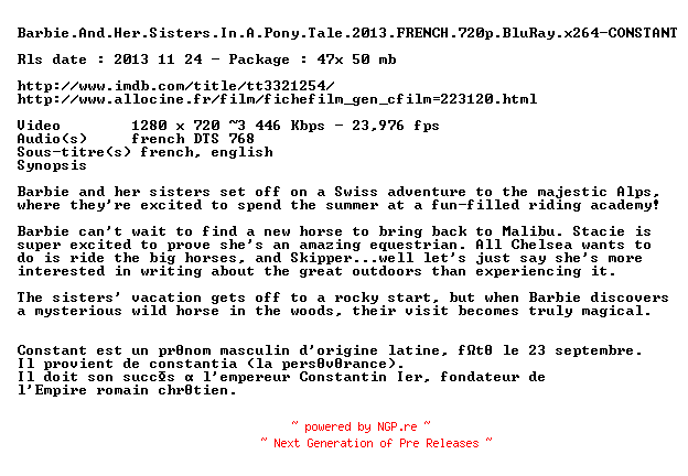 NFO for the release Barbie.And.Her.Sisters.In.A.Pony.Tale.2013.FRENCH.720p.BluRay.x264-CONSTANT by CONSTANT