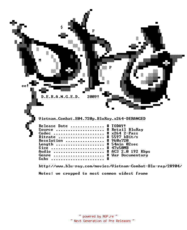 NFO for the release Vietnam.Combat.E04.720p.BluRay.x264-DERANGED by DERANGED