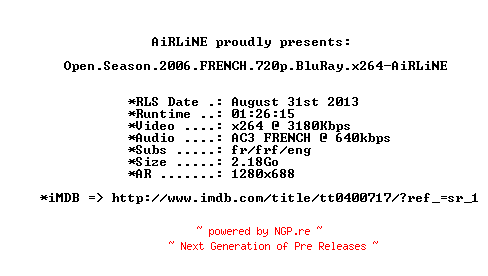 NFO for the release Open.Season.2006.FRENCH.720p.BluRay.x264-AiRLiNE by AiRLiNE