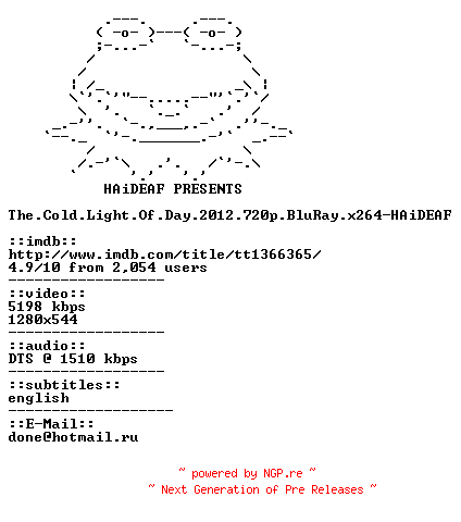 NFO for the release The.Cold.Light.Of.Day.2012.720p.BluRay.x264-HAiDEAF by HAiDEAF