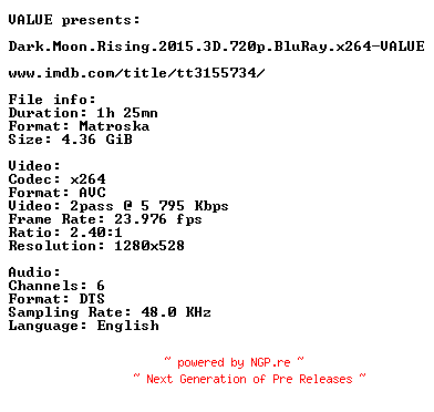 NFO for the release Dark.Moon.Rising.2015.3D.720p.BluRay.x264-VALUE by VALUE