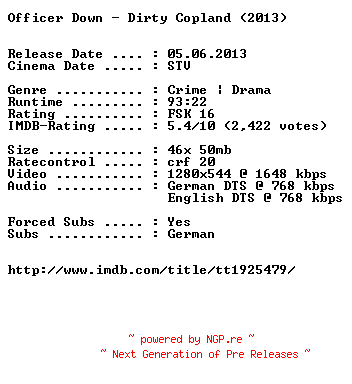 NFO for the release Officer.Down.Dirty.Copland.2013.German.DL.720p.BluRay.x264-1aQuali by 1aQuali