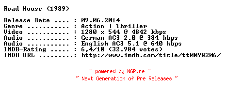 NFO for the release Road.House.1989.GERMAN.AC3D.DL.720p.BluRay.x264-COOLHD by COOLHD