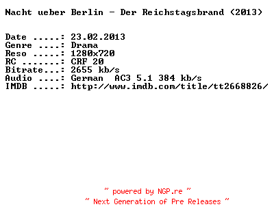 NFO for the release Nacht.ueber.Berlin.2013.German.720p.BluRay.x264-DESPiTE by DESPiTE