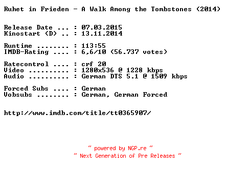 NFO for the release Ruhet.in.Frieden.A.Walk.Among.the.Tombstones.German.720p.BluRay.x264-EXQUiSiTE by EXQUiSiTE