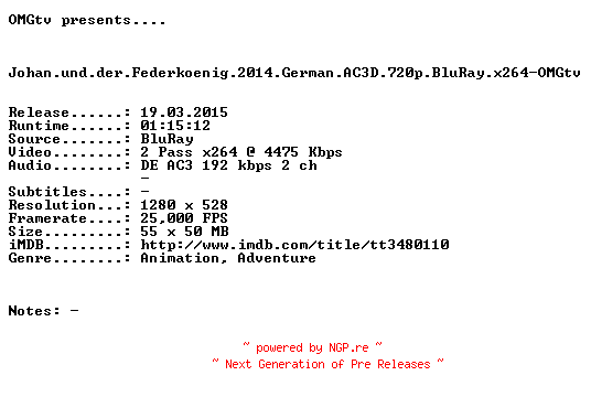 NFO for the release Johan.und.der.Federkoenig.2014.German.AC3D.720p.BluRay.x264-OMGtv by OMGtv