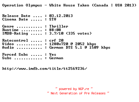 NFO for the release Operation.Olympus.White.House.Taken.2013.German.720p.BluRay.x264-EXQUiSiTE by EXQUiSiTE