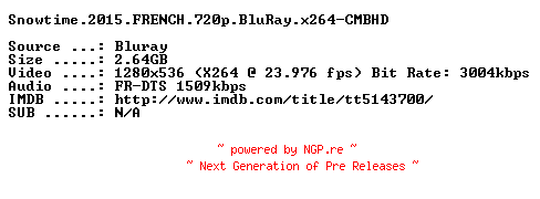 NFO for the release Snowtime.2015.FRENCH.720p.BluRay.x264-CMBHD by CMBHD