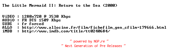 NFO for the release The.Little.Mermaid.II.Return.To.The.Sea.2000.FRENCH.720p.BluRay.x264-MAGiCAL by MAGiCAL