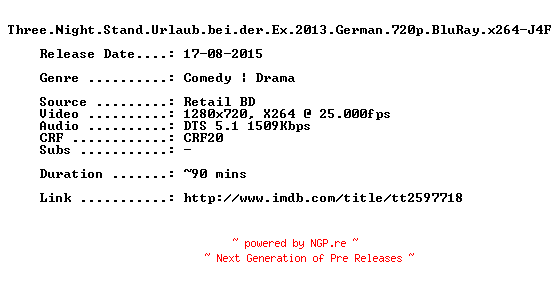 NFO for the release Three.Night.Stand.Urlaub.bei.der.Ex.2013.German.720p.BluRay.x264-J4F by J4F