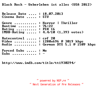 NFO for the release Black.Rock.Ueberleben.ist.alles.2012.German.720p.BluRay.x264-EXQUiSiTE by EXQUiSiTE