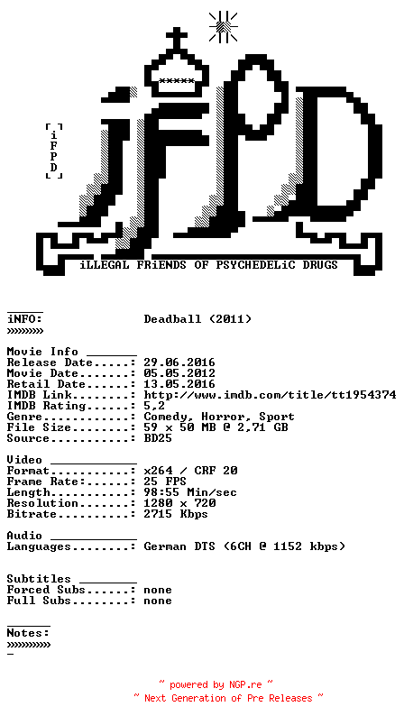 NFO for the release Deadball.2011.German.720p.BluRay.x264-iFPD by iFPD