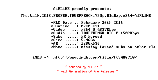 NFO for the release The.Walk.2015.PROPER.TRUEFRENCH.720p.BluRay.x264-AiRLiNE by AiRLiNE