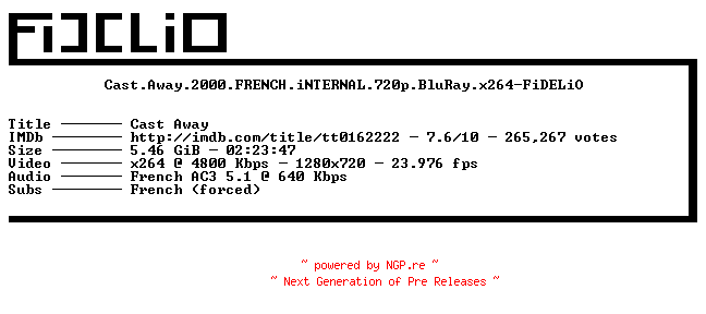 NFO for the release Cast.Away.2000.FRENCH.iNTERNAL.720p.BluRay.x264-FiDELiO by FiDELiO
