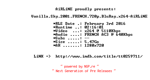 NFO for the release Vanilla.Sky.2001.FRENCH.720p.BluRay.x264-AiRLiNE by AiRLiNE