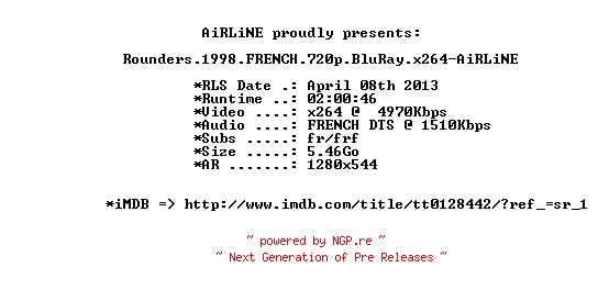 NFO for the release Rounders.1998.FRENCH.720p.BluRay.x264-AiRLiNE by AiRLiNE