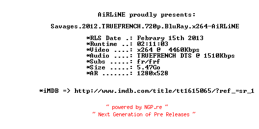 NFO for the release Savages.2012.TRUEFRENCH.720p.BluRay.x264-AiRLiNE by AiRLiNE