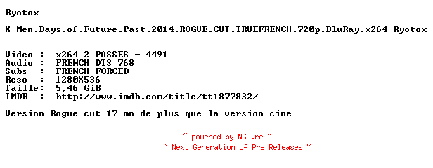 NFO for the release X-Men.Days.of.Future.Past.2014.ROGUE.CUT.TRUEFRENCH.720p.BluRay.x264-Ryotox by Ryotox
