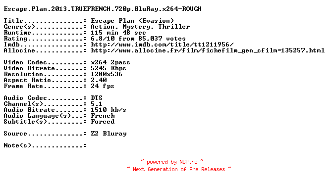 NFO for the release Escape.Plan.2013.TRUEFRENCH.720p.BluRay.x264-ROUGH by ROUGH