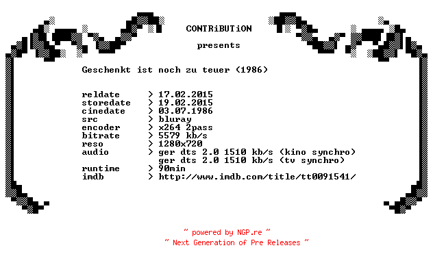 NFO for the release Geschenkt.ist.noch.zu.teuer.1986.German.720p.BluRay.x264-CONTRiBUTiON by CONTRiBUTiON