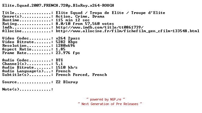 NFO for the release Elite.Squad.2007.FRENCH.720p.BluRay.x264-ROUGH by ROUGH
