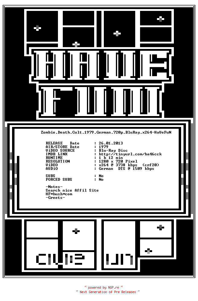 NFO for the release Zombie.Death.Cult.1979.German.720p.BluRay.x264-HaVeFuN by HaVeFuN