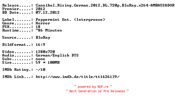 NFO for the release Cannibal.Rising.German.2012.DL.720p.BluRay.x264-AMBASSADOR by AMBASSADOR