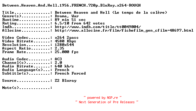 NFO for the release Between.Heaven.And.Hell.1956.FRENCH.720p.BluRay.x264-ROUGH by ROUGH