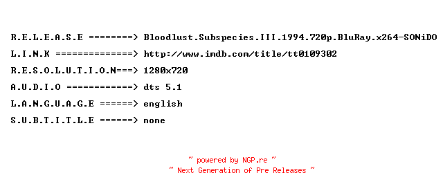 NFO for the release Bloodlust.Subspecies.III.1994.720p.BluRay.x264-SONiDO by SONiDO