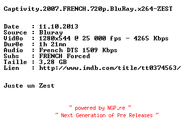NFO for the release Captivity.2007.FRENCH.720p.BluRay.x264-ZEST by ZEST