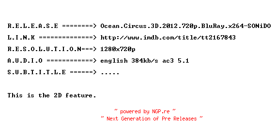 NFO for the release Ocean.Circus.3D.2012.720p.BluRay.x264-SONiDO by SONiDO