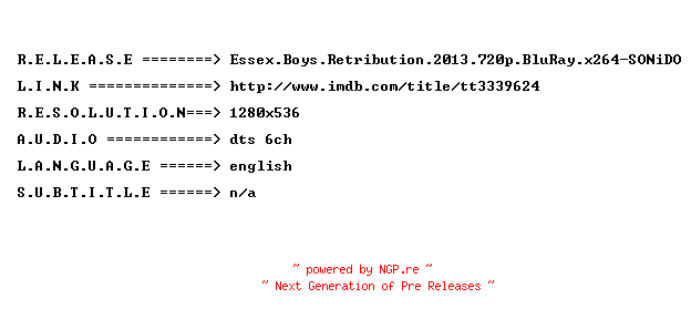 NFO for the release Essex.Boys.Retribution.2013.720p.BluRay.x264-SONiDO by SONiDO