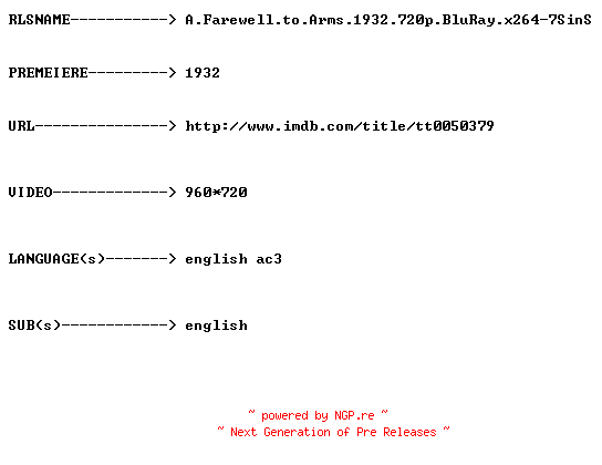 NFO for the release A.Farewell.to.Arms.1932.720p.BluRay.x264-7SinS by 7SinS