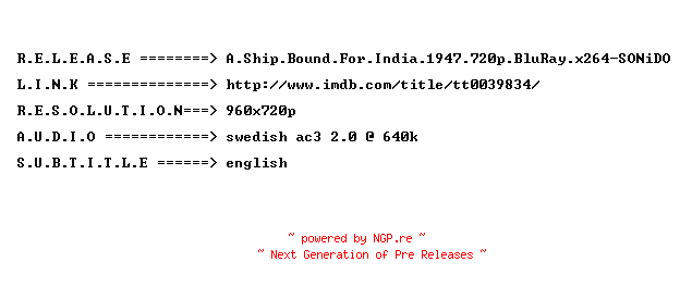 NFO for the release A.Ship.Bound.For.India.1947.720p.BluRay.x264-SONiDO by SONiDO