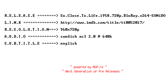 NFO for the release So.Close.To.Life.1958.720p.BluRay.x264-SONiDO by SONiDO