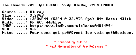 NFO for the release The.Croods.2013.QC.FRENCH.720p.BluRay.x264-CMBHD by CMBHD