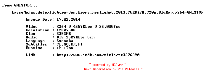 NFO for the release LasseMajas.detektivbyra-Von.Broms.hemlighet.2013.SWEDiSH.720p.BluRay.x264-GNiSTOR by GNiSTOR