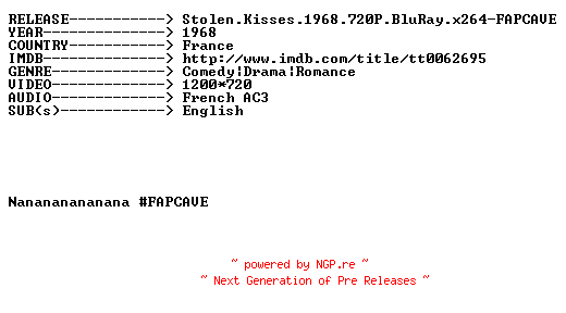 NFO for the release Stolen.Kisses.1968.720P.BluRay.x264-FAPCAVE by FAPCAVE