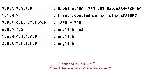 NFO for the release Hawking.2004.720p.BluRay.x264-SONiDO by SONiDO