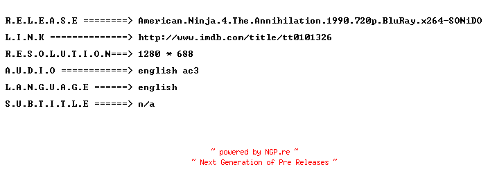 NFO for the release American.Ninja.4.The.Annihilation.1990.720p.BluRay.x264-SONiDO by SONiDO