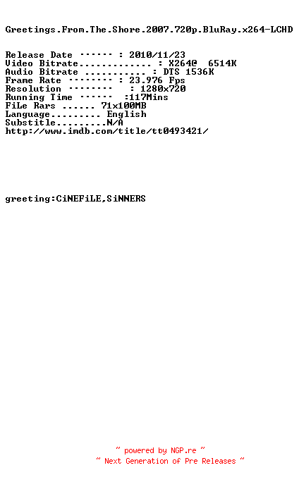 NFO for the release Greetings.From.The.Shore.2007.720p.BluRay.x264-LCHD by LCHD