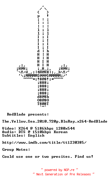 NFO for the release The.Yellow.Sea.2010.720p.BluRay.x264-RedBlade by RedBlade