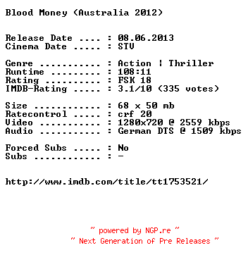 NFO for the release Blood.Money.2012.German.720p.BluRay.x264-EXQUiSiTE by EXQUiSiTE