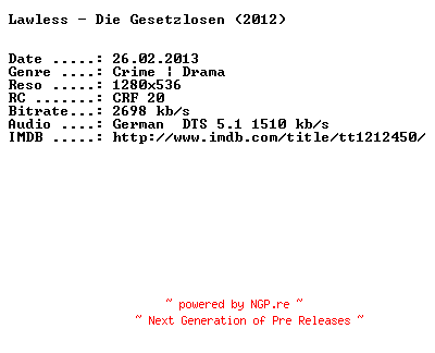 NFO for the release Lawless.Die.Gesetzlosen.2012.German.720p.BluRay.x264-DESPiTE by DESPiTE