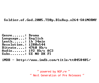 NFO for the release Soldier.of.God.2005.720p.BluRay.x264-SAiMORNY by SAiMORNY