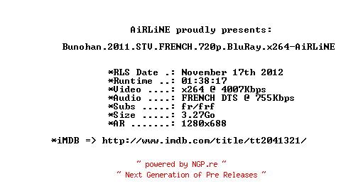 NFO for the release Bunohan.2011.STV.FRENCH.720p.BluRay.x264-AiRLiNE by AiRLiNE